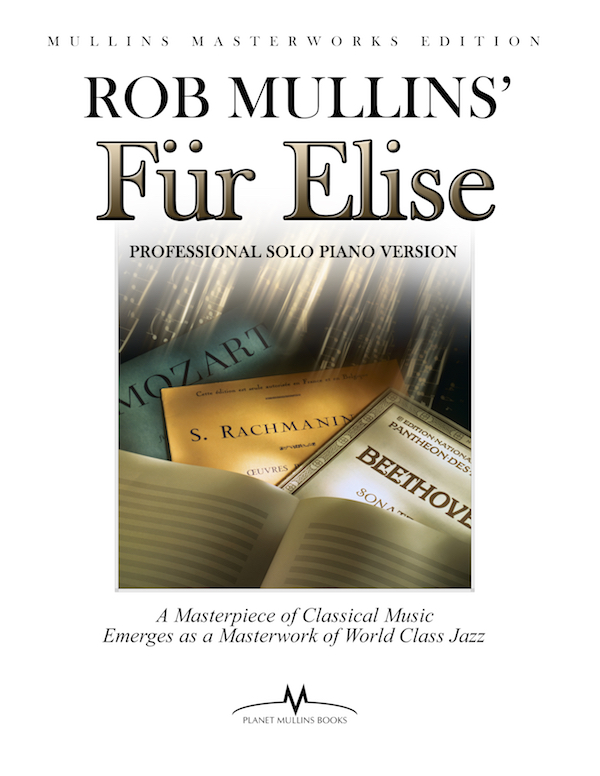 Rob Mullins Fur Elise Professional Version Digital Sheet Music