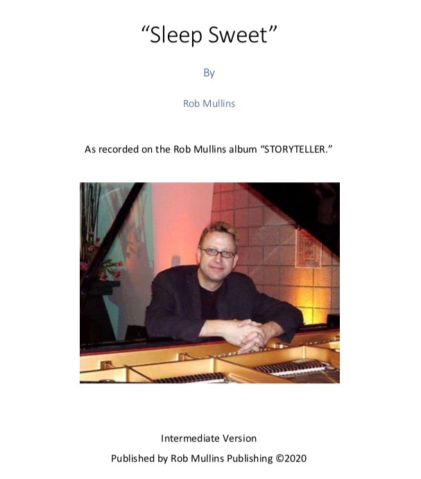 Sheet Music to Rob Mullins "Sleep Sweet"