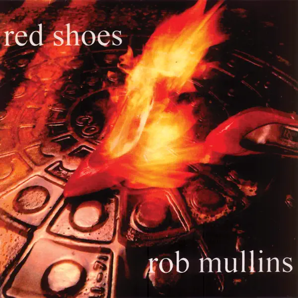 Red Shoes — Rob Mullins (album cover)