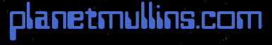 click here for planetmullins homepage